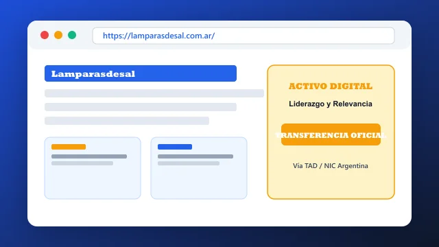 Ecosistema digital, branding y proceso de cesión registral formal de lamparasdesal.com.ar